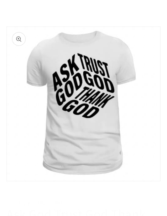 Ask God, Trust God, and Thank God
